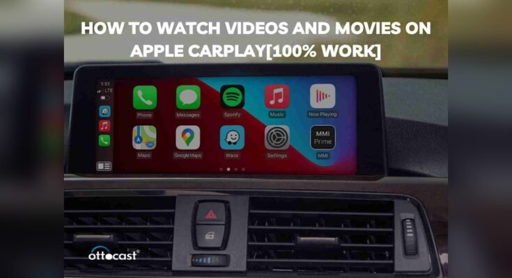 Can You Play Videos on Apple Carplay