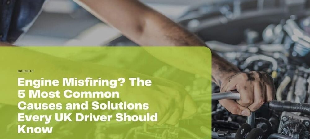 Engine Misfire Causes And Best Fixing Way