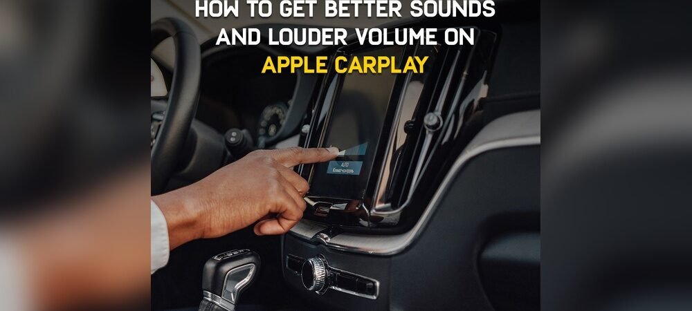 How to Improve Apple Carplay Audio