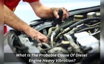 Why Does Diesel Engine Vibration