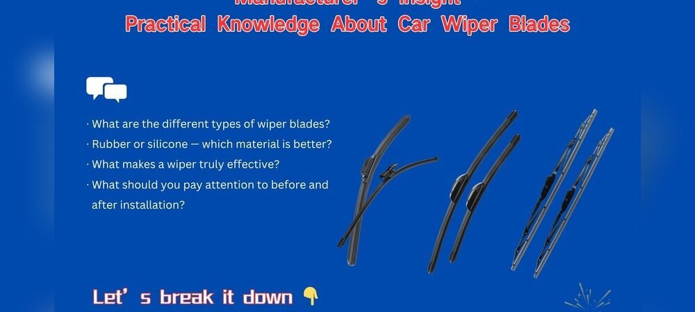 How to Choose the Right Wiper Blade Material