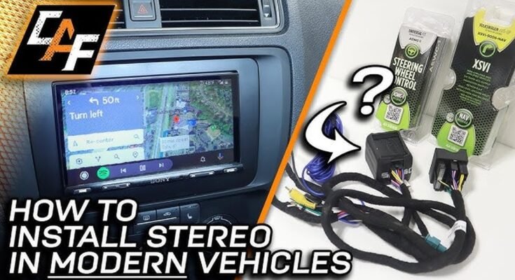 How to Install Stereo in Modern Cars