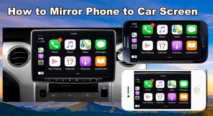 How to Mirror Phone on Car Stereo