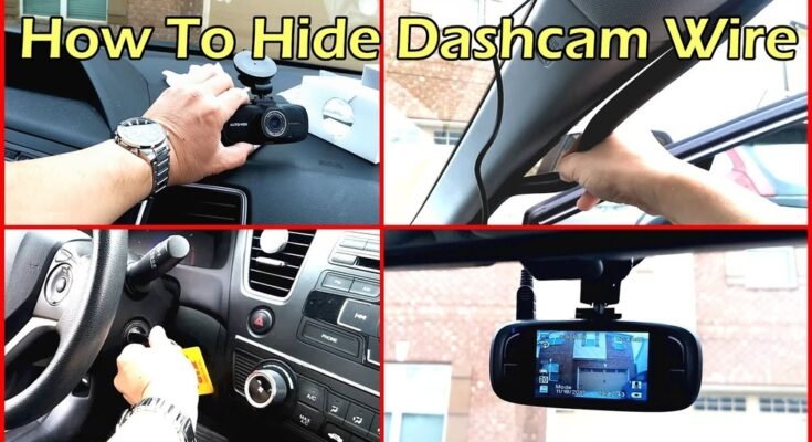 How to Secure Dash Cam Cables