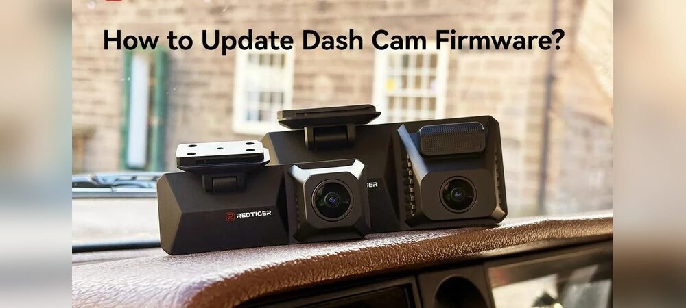 How to Update Dash Cam Firmware