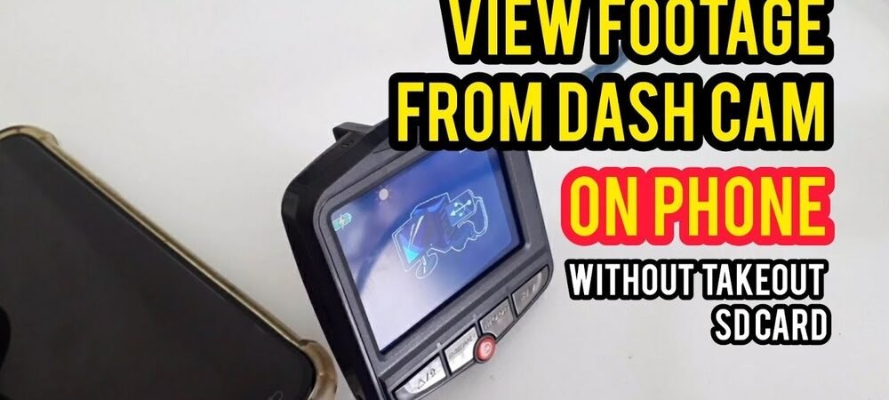 How to View Dash Cam Footage