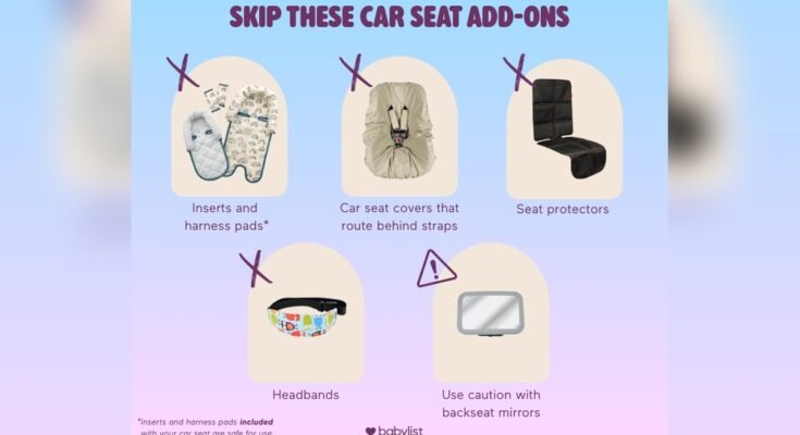 What Accessories are Safe to Use With a Car Seat?